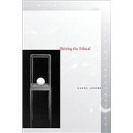 Skirting the Ethical by Jacobs, Carol, 9780804757904