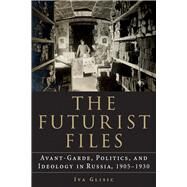 The Futurist Files by Glisic, Iva, 9780875807904