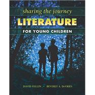 Sharing the Journey: Literature for Young Children: Literature for Young Children by Yellin,David, 9781138077904