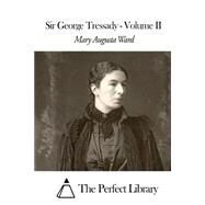 Sir George Tressady by Ward, Mary Augusta, 9781507657904