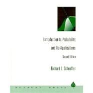 Introduction to Probability and Its Applications by Scheaffer, Richard L., 9780534237905