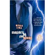 Matters of the Blood by Lima, Maria, 9780809557905