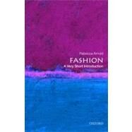 Fashion: A Very Short Introduction by Arnold, Rebecca, 9780199547906