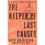 The Keeper of Lost Causes The First Department Q Novel by Adler-Olsen, Jussi, 9780452297906