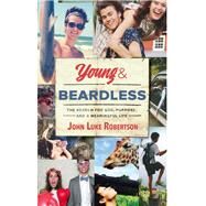 Young & Beardless by Robertson, John Luke; Thrasher, Travis (CON), 9780718087906