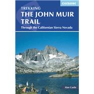 The John Muir Trail by Castle, Alan, 9781852847906