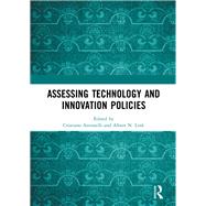 Assessing Technology and Innovation Policies by Antonelli; Cristiano, 9780367077907