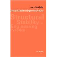 Structural Stability in Engineering Practice by KOLLAR; LASZLO P, 9780419237907