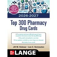 McGraw Hill's 2026-2027 Top 300 Pharmacy Drug Cards by Jill M. Kolesar; Lee C. Vermeulen, 9781266067907