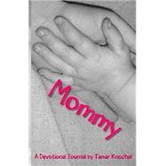 Mommy by Knochel, Tamar, 9781482337907