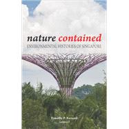Nature Contained by Barnard, Timothy P., 9789971697907