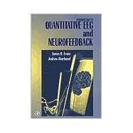 Introduction to Quantitative Eeg and Neurofeedback by Evans; Abarbanel, 9780122437908