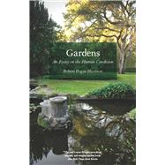 Gardens by Harrison, Robert Pogue, 9780226317908