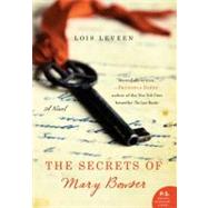 The Secrets of Mary Bowser by Leveen, Lois, 9780062107909