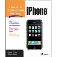 How to Do Everything with Your iPhone by Chen, Jason; Pash, Adam, 9780071497909