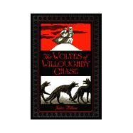 The Wolves of Willoughby Chase by AIKEN, JOANMARRIOTT, PAT, 9780385327909