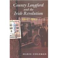 County Longford And the Irish...,Coleman, Marie,9780716527909