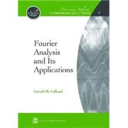 Fourier Analysis and Its Applications by Folland, Gerald B., 9780821847909