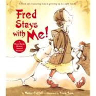 Fred Stays With Me! by Coffelt, Nancy; Tusa, Tricia, 9780316077910