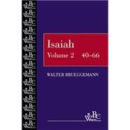 Isaiah 40-66 by Brueggemann, Walter, 9780664257910