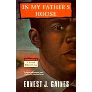In My Father's House by GAINES, ERNEST J., 9780679727910