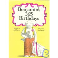Benjamin's 365 Birthdays by Barrett, Judi; Barrett, Ron, 9780689317910