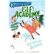 Reindeer Games Elf Academy 2 by Katz, Alan; Isik, Sernur, 9781534467910