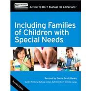 Including Families of Children with Special Needs by Feinberg, Sandra; Jordan, Barbara; Deerr, Kathleen; Langa, Michelle; Banks, Carrie Scott (CON), 9781555707910