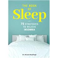 The Book of Sleep by Moshfegh, Nicole, Dr., PsyD, 9781641527910