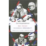 Correspondence by Frisch, Max; Durrenmatt, Friedrich; Duarte, Birgit Schreyer, 9781906497910