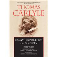 Essays on Politics and Society by Thomas Carlyle, 9780520387911