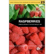Raspberries by Funt, Richard C., Ph.D.; Hall, Harvey K.; Dolan, Alison, Ph.D. (CON); Duffy, Miochael, Ph.D. (CON); Hanson, Eric (CON), 9781845937911