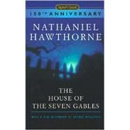 The House of the Seven Gables by Hawthorne, Nathaniel, 9780451527912