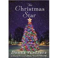 The Christmas Star by VanLiere, Donna, 9781432857912