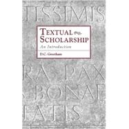 Textual Scholarship: An Introduction by Greetham,David C., 9780815317913
