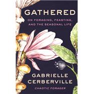Gathered by Gabrielle Cerberville, 9780063357914