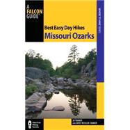Best Easy Day Hikes Missouri Ozarks by Tanner, JD; Ressler-Tanner, Emily, 9780762777914