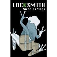 Locksmith : A Felix Taylor Adventure by Maes, Nicholas, 9781550027914