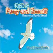 Flights of Percy and Emmitt by Lynch, Merrill Edmund, 9781796027914