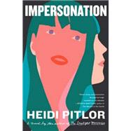 Impersonation by Pitlor, Heidi, 9781616207915