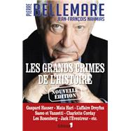 Les Grands crimes de l'histoire by Pierre Bellemare; Jean-Franois Nahmias, 9782702167915