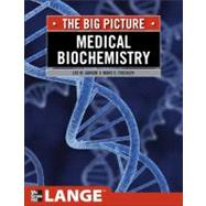 Medical Biochemistry: The Big Picture by Janson, Lee; Tischler, Marc, 9780071637916