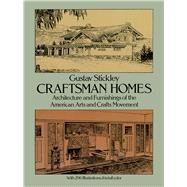 Craftsman Homes by Stickley, Gustav, 9780486237916
