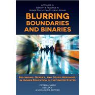 Blurring Boundaries and Binaries by Pietro A. Sasso, 9798887307916