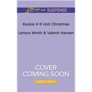 Rookie K-9 Unit Christmas Surviving Christmas\Holiday High Alert by Hansen, Valerie; Worth, Lenora, 9780373677917
