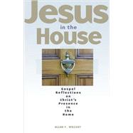 Jesus in the House by Wright, Allan F., 9780867167917