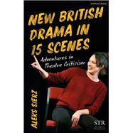 New British Drama in 15 Scenes by Aleks Sierz, 9781350567917