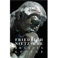 Friedrich Nietzsche by Brandes, George, 9781408697917