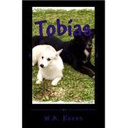 Tobias by Krebs, W. A.; Krebs, Alexander, 9781522997917