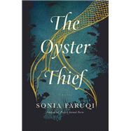 The Oyster Thief by Faruqi, Sonia, 9781681777917
